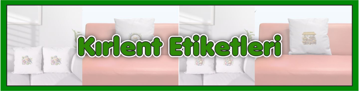 Kırlent Etiketleri